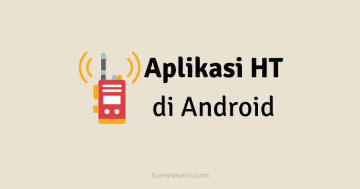 Aplikasi HT di Android 950x500 1