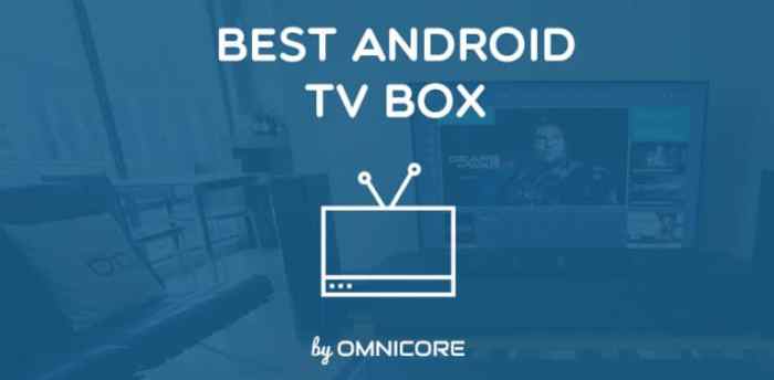 Best Android TV Box 768x378 1