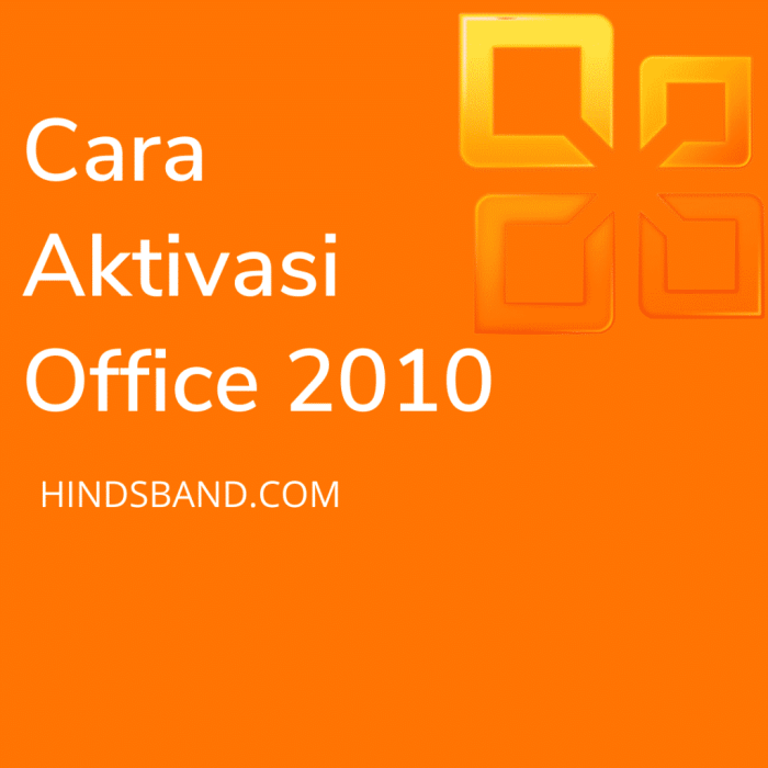 Cara Aktivasi Office 2010 1024x1024 1