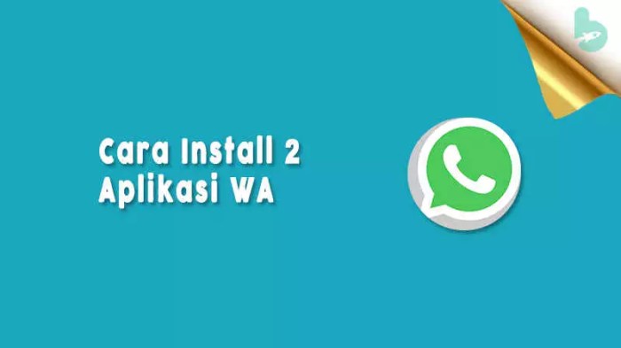 Instal WhatsApp Double: Cara Punya Dua Akun di Satu Perangkat