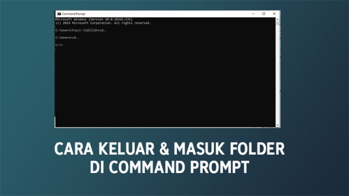 Cara Masuk dan Keluar Folder di Command Prompt