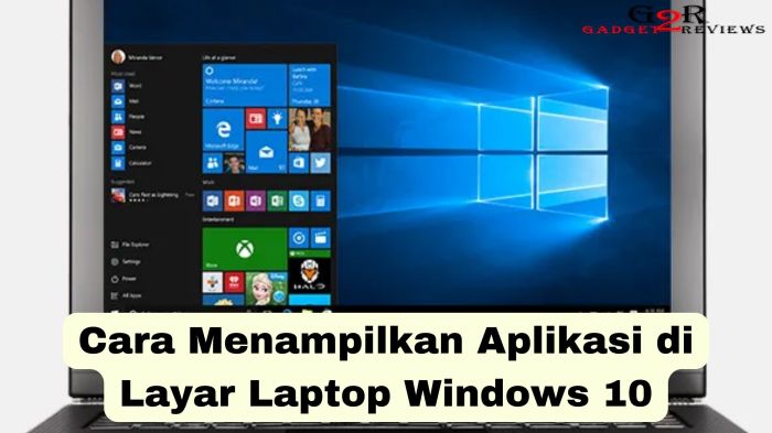 Cara Menampilkan Aplikasi di Layar Laptop Windows 10 2