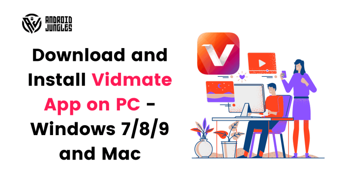 Download and Install Vidmate App on PC Windows 7 8 9 and Mac