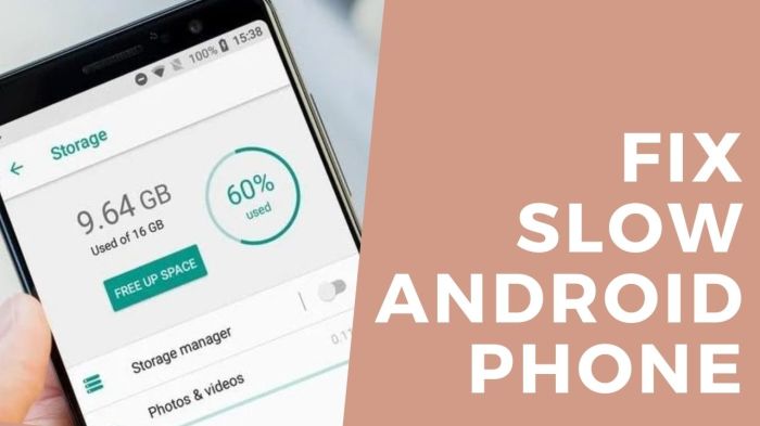 FIX SLOW ANDROID Phone