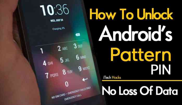 Hack or Unlock Android Pattern Lock PIN Password