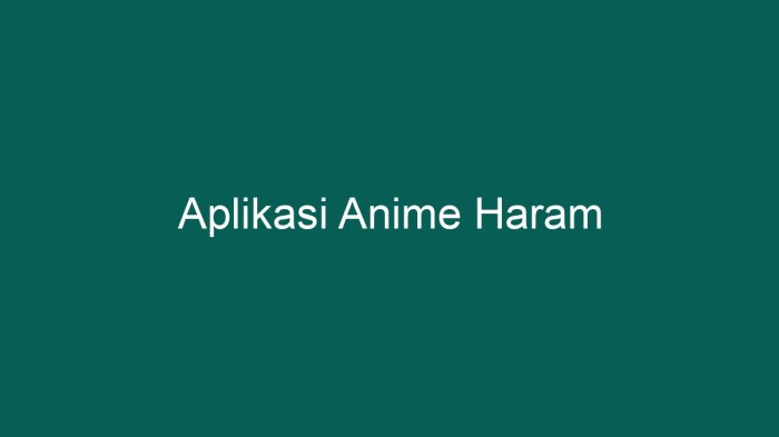 aplikasi anime haram 14510