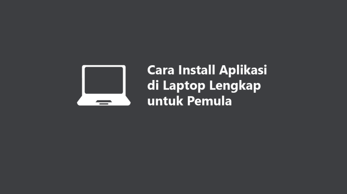 cara install aplikasi di laptop 2