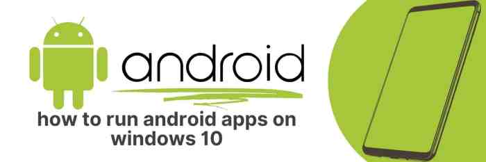 how to run android apps on windows 10