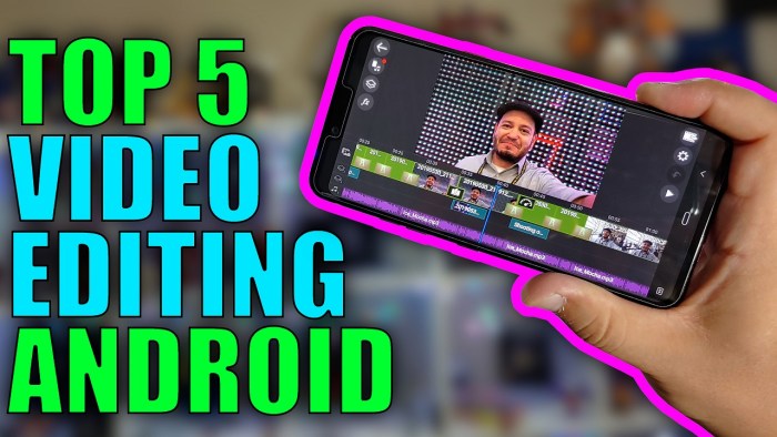 top five tips for editing video on Android 720