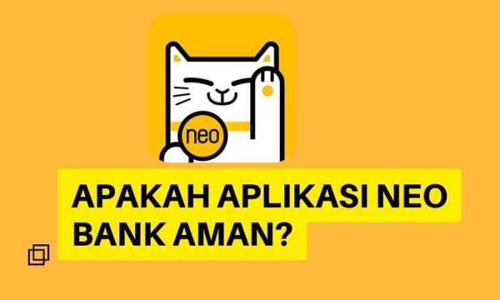 Apakah Aplikasi Neo Bank Aman