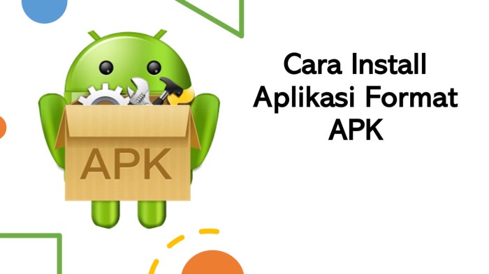 Cara Install Aplikasi Format APK