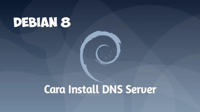 Cara Install Dan Konfigurasi DNS Server Di Debian
