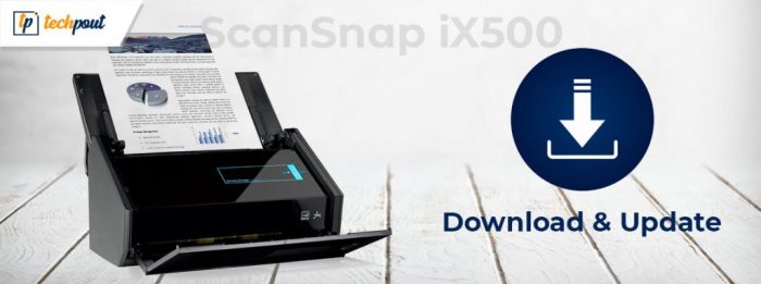 Download Install and Update ScanSnap iX Driver for Windows x