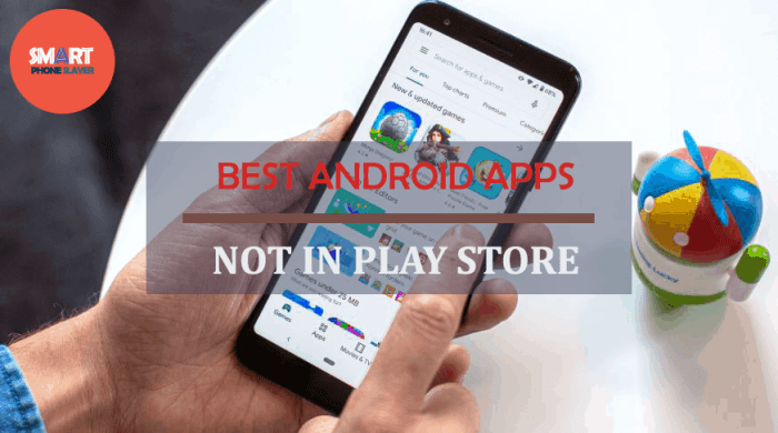 best android apps that are not on play store