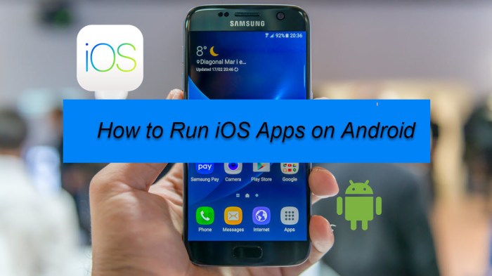 run ios apps on android